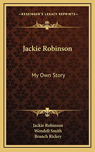 9781164482734: Jackie Robinson: My Own Story