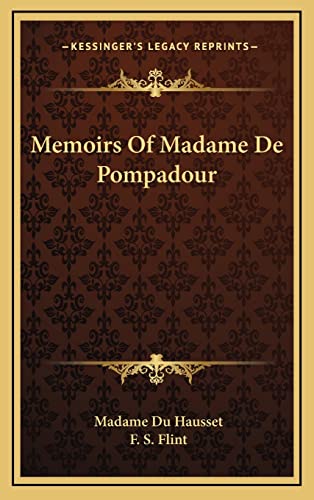 9781164484226: Memoirs Of Madame De Pompadour