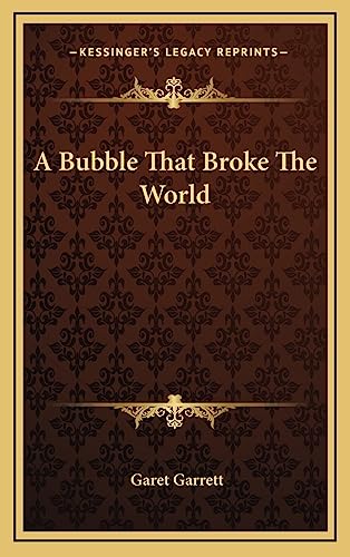 Stock image for A Bubble That Broke The World for sale by WorldofBooks