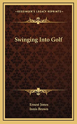 9781164485452: Swinging Into Golf