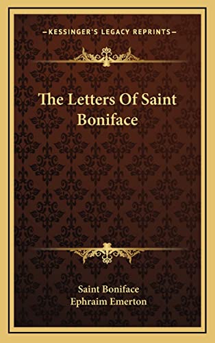 9781164487937: The Letters Of Saint Boniface