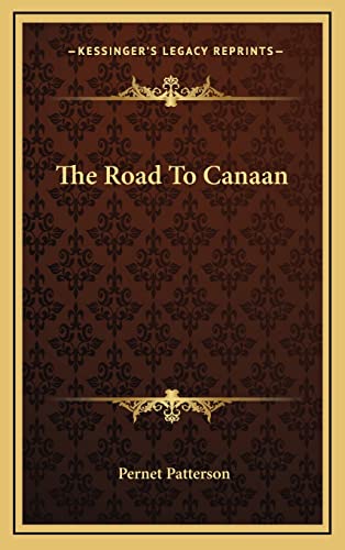 9781164492375: The Road To Canaan