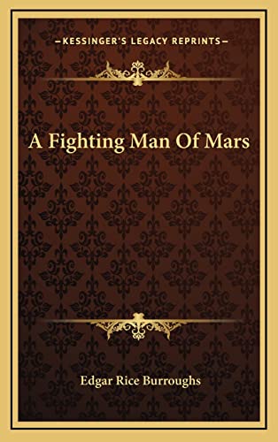 9781164492771: A Fighting Man of Mars