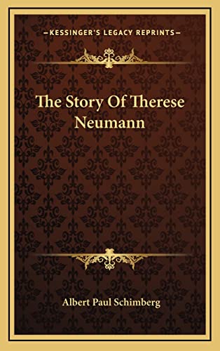9781164492801: The Story Of Therese Neumann