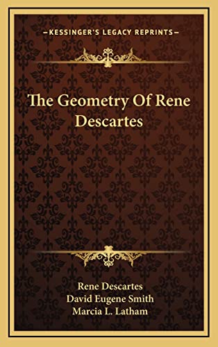 9781164494652: The Geometry of Rene Descartes