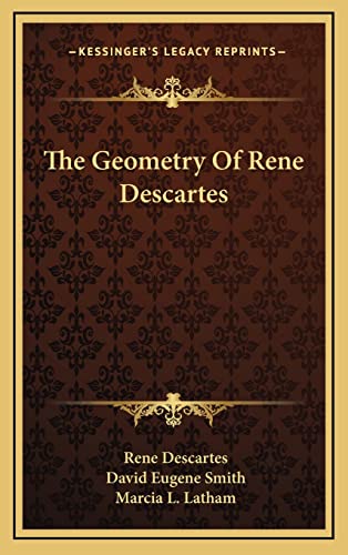 9781164494652: The Geometry Of Rene Descartes