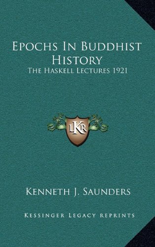 9781164497486: Epochs In Buddhist History: The Haskell Lectures 1921