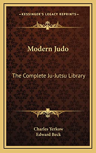 9781164498667: Modern Judo: The Complete Ju-Jutsu Library