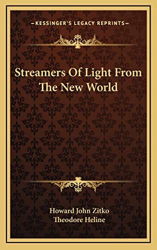 Imagen de archivo de Streamers Of Light From The New World a la venta por ALLBOOKS1
