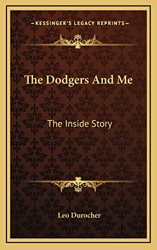 9781164501718: The Dodgers And Me: The Inside Story