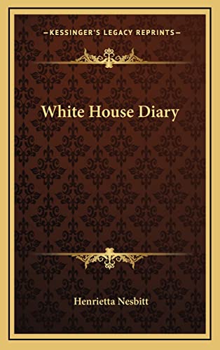 9781164501794: White House Diary
