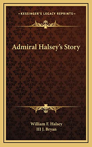 9781164505921: Admiral Halsey's Story