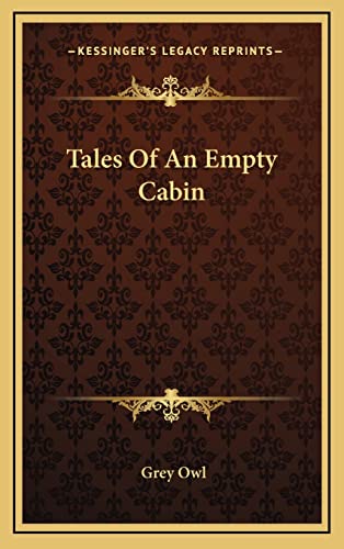 9781164507888: Tales Of An Empty Cabin
