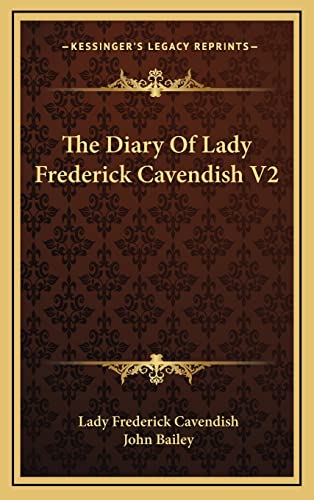 Beispielbild fr The Diary of Lady Frederick Cavendish V2 zum Verkauf von THE SAINT BOOKSTORE