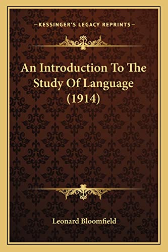 9781164574217: An Introduction To The Study Of Language (1914)