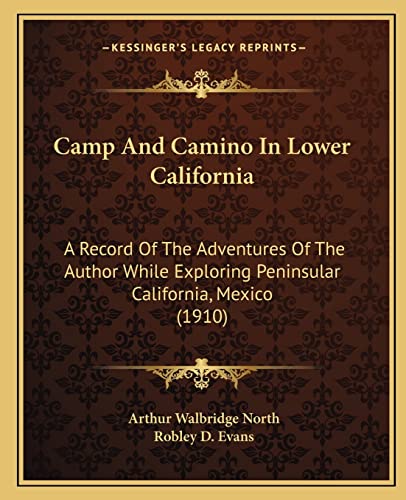 9781164595250 Camp And Camino In Lower California A Record Of