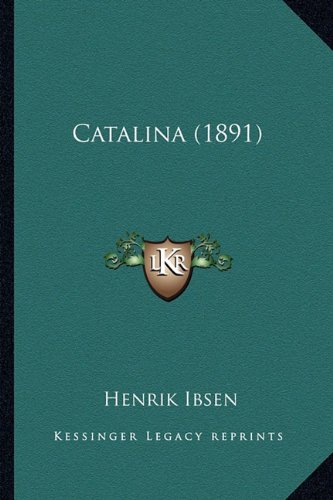 9781164597124: Catalina (1891)