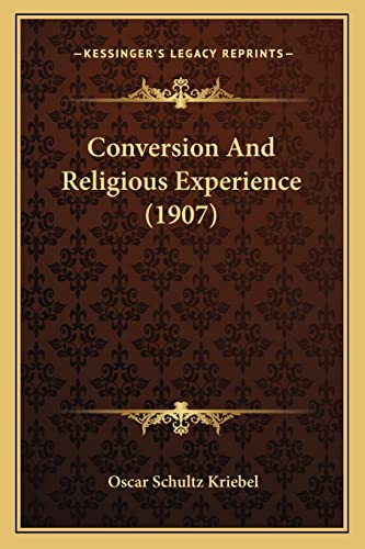 Stock image for Conversion and Religious Experience (1907) for sale by THE SAINT BOOKSTORE