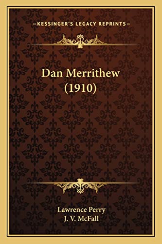 9781164616948: Dan Merrithew (1910)