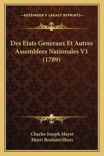 9781164619659: Des Etats Generaux Et Autres Assemblees Nationales V1 (1789)