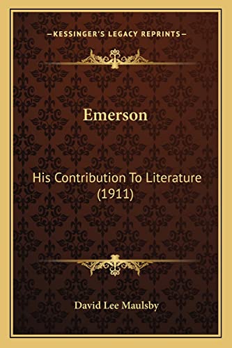 Stock image for Emerson: His Contribution To Literature (1911) for sale by ALLBOOKS1