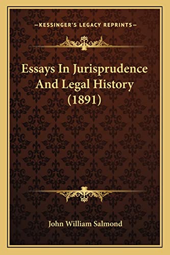 Imagen de archivo de Essays in Jurisprudence and Legal History (1891) a la venta por THE SAINT BOOKSTORE