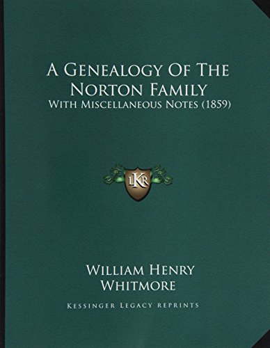 9781164655435: Genealogy of the Norton Family