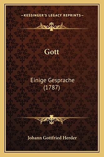 Gott: Einige Gesprache (1787) (9781164659983) by Herder, Johann Gottfried