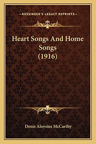 Stock image for Heart Songs and Home Songs (1916) for sale by THE SAINT BOOKSTORE