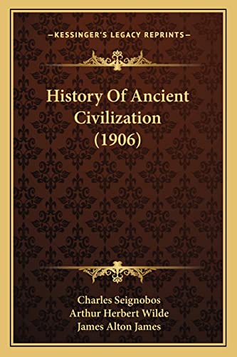 Stock image for History Of Ancient Civilization (1906) for sale by ALLBOOKS1