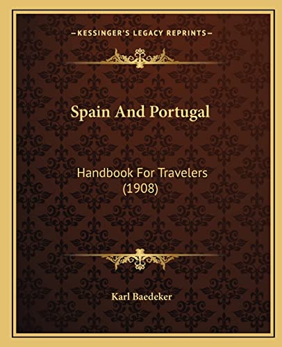 9781164685043: Spain And Portugal: Handbook For Travelers (1908)