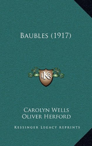 9781164711001: Baubles (1917)