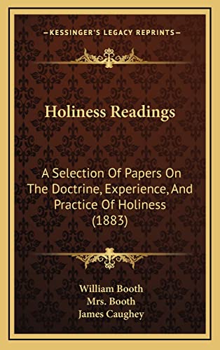 9781164721383: Holiness Readings: A Selection of Papers on the Doctrine, Experience, and Practice of Holiness (1883)