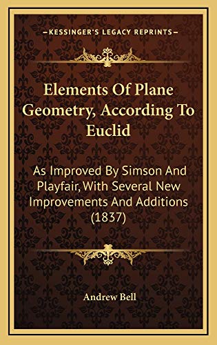 9781164745754: Elements of Plane Geometry, According to Euclid