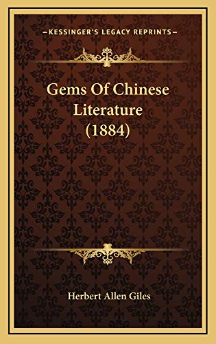 Gems Of Chinese Literature (1884) (9781164748304) by Giles, Herbert Allen