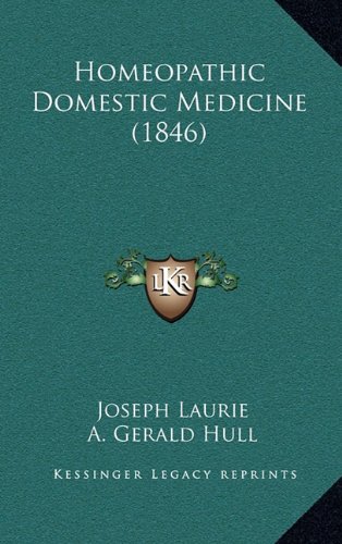 9781164804420: Homeopathic Domestic Medicine (1846)