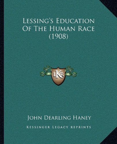 Beispielbild fr Lessing's Education Of The Human Race (1908) zum Verkauf von ALLBOOKS1