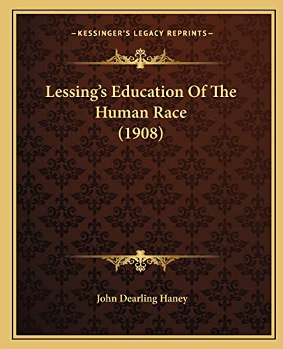Stock image for Lessing's Education Of The Human Race (1908) for sale by ALLBOOKS1