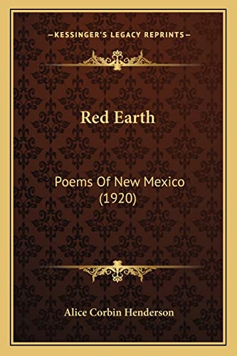 Stock image for Red Earth: Poems Of New Mexico (1920) for sale by ALLBOOKS1