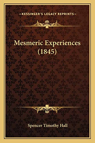 Beispielbild fr Mesmeric Experiences (1845) zum Verkauf von ALLBOOKS1