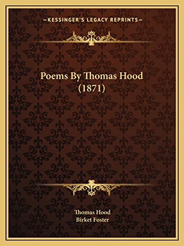 Poems By Thomas Hood (1871) (9781164860747) by Hood, Thomas