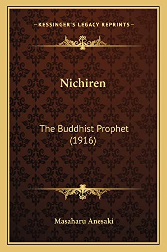 Beispielbild fr Nichiren: The Buddhist Prophet (1916) zum Verkauf von ALLBOOKS1