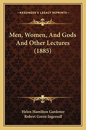 9781164871620: Men, Women, And Gods And Other Lectures (1885)