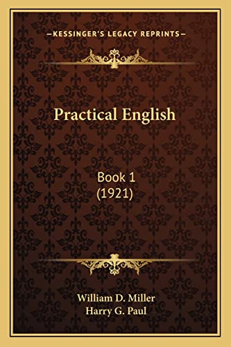 Stock image for Practical English: Book 1 (1921) for sale by ALLBOOKS1