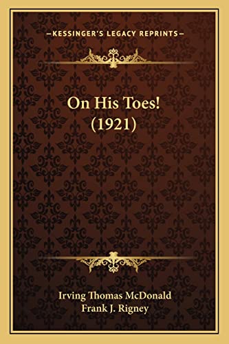 Stock image for On His Toes! (1921) for sale by THE SAINT BOOKSTORE