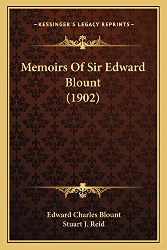 Stock image for Memoirs of Sir Edward Blount (1902) for sale by THE SAINT BOOKSTORE