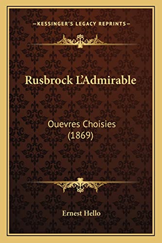 Imagen de archivo de Rusbrock L'Admirable: Ouevres Choisies (1869) a la venta por THE SAINT BOOKSTORE