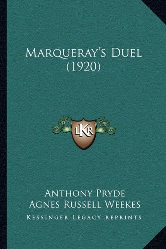 Stock image for Marqueray's Duel (1920) for sale by ALLBOOKS1