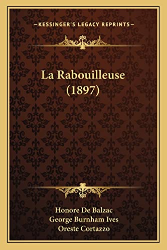 9781164946908: La Rabouilleuse (1897)