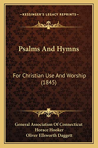 Stock image for Psalms and Hymns: For Christian Use and Worship (1845) for sale by THE SAINT BOOKSTORE
